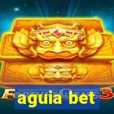 aguia bet